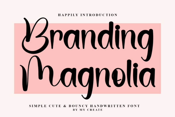 Branding Magnolia Font Review