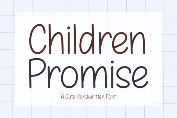Children Promise Font for Business