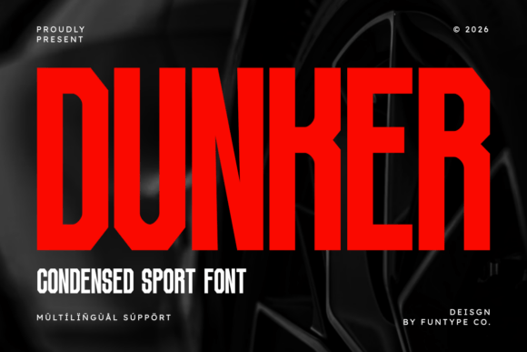 Dunker: A Font for Bold Design