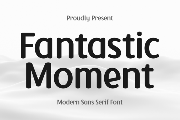 Fantastic Moment Font