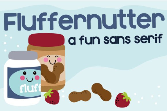 Fluffernutter Font for Creative Campaigns